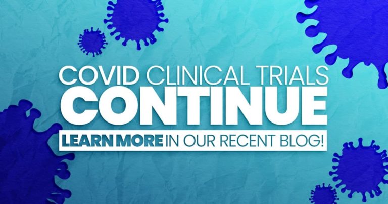 COVID Clinical Trials Continue